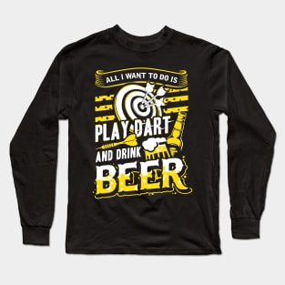 Play Dart and Drink Beer Long Sleeve T-Shirt